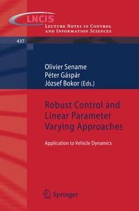 Produktbild: Robust Control and Linear Parameter Varying Approaches