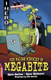 Produktbild: EDGE: I HERO: Megahero: The Malign Mischief of MegaBite