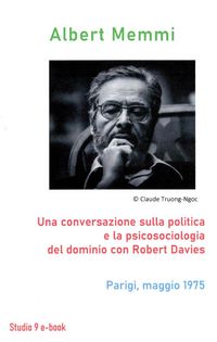 Produktbild: Una conversazione sulla politica e la psicosociologia del dominio con Robert Davies Parigi, maggio 1975