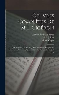 Produktbild: Oeuvres Compl&egrave;tes De M.T. Cic&eacute;ron