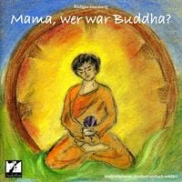 Produktbild: Mama, wer war Buddha?