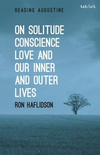 Produktbild: Haflidson, R: On Solitude, Conscience, Love and Our Inner an