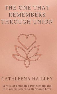 Produktbild: The One That Remembers Through Union