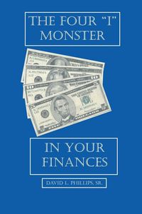 Produktbild: The Four "I" Monster in Your Finances