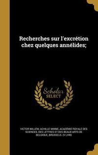 Produktbild: Recherches sur l'excr&eacute;tion chez quelques ann&eacute;lides;