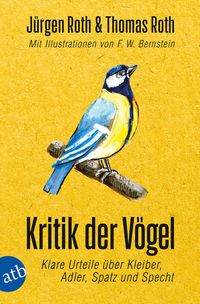Bild vom Artikel Kritik der Vögel vom Autor Jürgen Roth