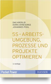 Bild vom Artikel 5S - Arbeitsumgebung, Prozesse und Projekte optimieren vom Autor Dag Kroslid
