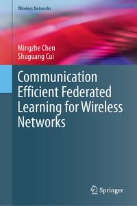 Produktbild: Communication Efficient Federated Learning for Wireless Networks