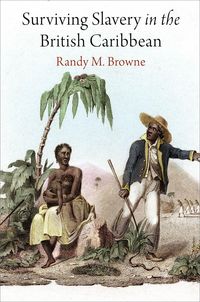 Produktbild: Surviving Slavery in the British Caribbean