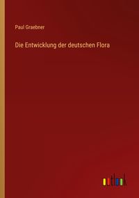 Produktbild: Die Entwicklung der deutschen Flora