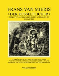 Produktbild: Frans van Mieris >Der Kesselflicker<