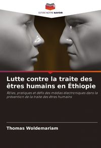 Produktbild: Lutte contre la traite des &ecirc;tres humains en &Eacute;thiopie