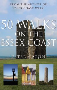 Produktbild: Caton, P: 50 Walks on the Essex Coast