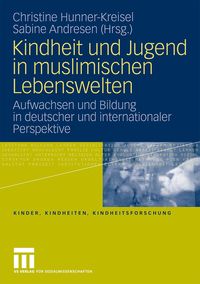 Produktbild: Kindheit und Jugend in muslimischen Lebenswelten