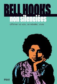 Produktbild: Non silenci&eacute;es : affirmer, se rebeller, vivre
