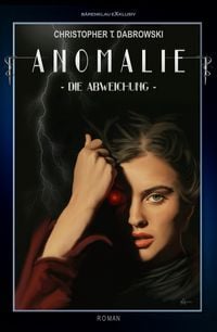 Produktbild: Anomalie - Die Abweichung