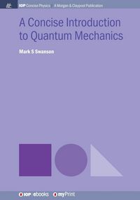 Produktbild: A Concise Introduction to Quantum Mechanics