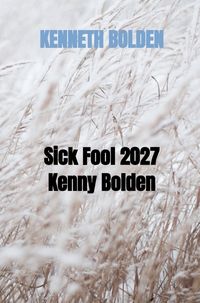 Produktbild: Sick Fool 2027 Kenny Bolden