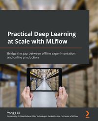 Produktbild: Practical Deep Learning at Scale with MLflow