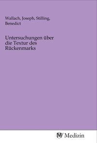 Produktbild: Untersuchungen &uuml;ber die Textur des R&uuml;ckenmarks