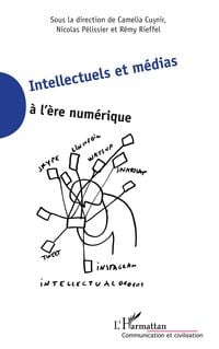 Produktbild: Intellectuels et m&eacute;dias &agrave; l'&egrave;re num&eacute;rique