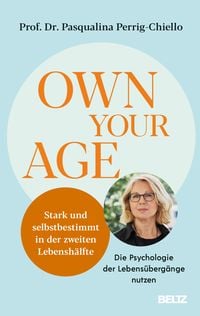 Bild vom Artikel Own your Age vom Autor Pasqualina Perrig-Chiello
