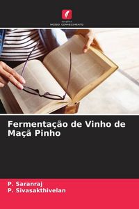 Produktbild: Fermenta&ccedil;&atilde;o de Vinho de Ma&ccedil;&atilde; Pinho