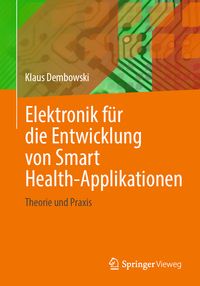 Produktbild: Elektronik f&uuml;r die Entwicklung von Smart Health-Applikationen