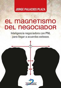 Produktbild: El magnetismo del negociador : inteligencia negociadora con PNL para llegar a acuerdos exitosos