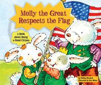 Bild vom Artikel Molly the Great Respects the Flag: A Book about Being a Good Citizen vom Autor Shelley Marshall