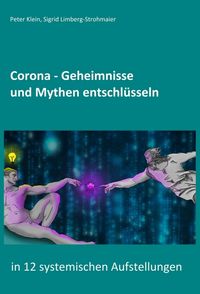 Produktbild: Corona - Geheimnisse und Mythen entschl&uuml;sseln
