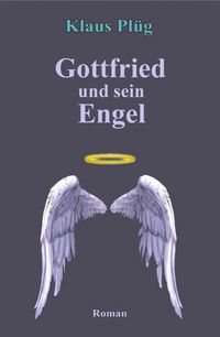 Produktbild: Gottfried und sein Engel