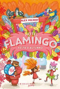 Produktbild: Festa d'autunno. Hotel Flamingo