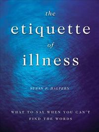 Produktbild: Halpern, S: Etiquette of Illness