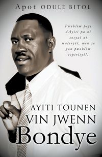 Produktbild: Ayiti tounen vin jwenn Bondye