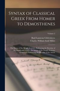 Produktbild: Syntax of Classical Greek From Homer to Demosthenes