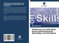 Produktbild: F&ouml;rderung von Soft Skills durch lernerzentrierte Aktivit&auml;ten auf UG-Ebene
