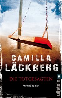 Bild vom Artikel Die Totgesagten / Erica Falck & Patrik Hedström Bd.4 vom Autor Camilla Läckberg