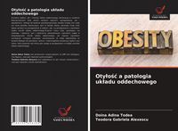 Produktbild: Oty&iquest;o&iquest;&iquest; a patologia uk&iquest;adu oddechowego