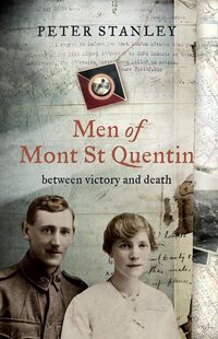 Produktbild: Stanley, P: Men of Mont St Quentin