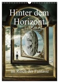 Produktbild: Hinter dem Horizont im Reich der Fantasie (Wandkalender 2027 DIN A3 hoch), CALVENDO Monatskalender
