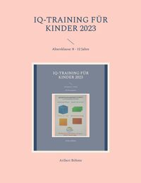 Bild vom Artikel IQ-Training für Kinder 2023 vom Autor Aribert Böhme