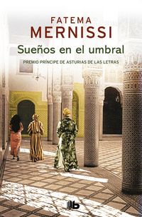 Produktbild: Sue&ntilde;os en el umbral : memorias de una ni&ntilde;a del har&eacute;n
