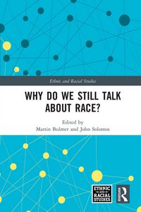 Produktbild: Why Do We Still Talk About Race?