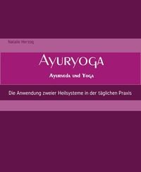 Produktbild: AyurYoga Ayurveda und Yoga