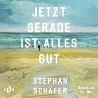 Produktbild: Jetzt gerade ist alles gut