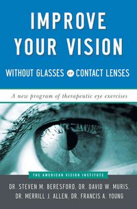 Produktbild: Improve Your Vision Without Glasses or Contact Lenses