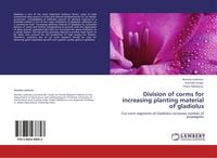 Produktbild: Division of corms for increasing planting material of gladiolus