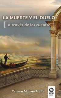 Produktbild: La muerte y el duelo a trav&eacute;s de los cuentos