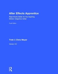 Bild vom Artikel After Effects Apprentice: Real-World Skills for the Aspiring Motion Graphics Artist vom Autor Chris Meyer